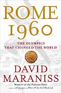 Rome 1960 The Olympics That Changed the World