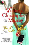 The Ex Files: A Novel about Four Women and Faith