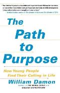 The Path to Purpose: How Young People Find Their Calling in Life