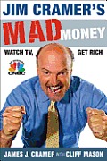 Jim Cramers Mad Money Handbook