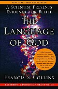 Language of God A Scientist Presents Evidence for Belief
