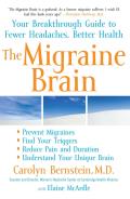 Migraine Brain Your Breakthrough Guide to Fewer Headaches Better Health