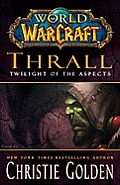 World of Warcraft Thrall Twilight of the Aspects