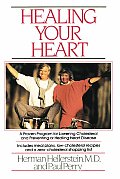 Healing Your Heart: Proven Program for Reducing Heart Disease Without Drugs or Surgery