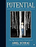 Potential: The High School Comic Chronicles of Ariel Schrag