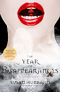 Year of Disappearances An Ethical Vampire Novel