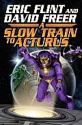 Slow Train To Arcturus