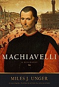 Machiavelli A Biography