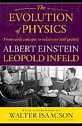 Evolution of Physics From Early Concepts to Relativity & Quanta