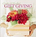 Creative & Thoughtful Gift Giving Easy Ideas for Making Gifts Special