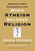 When Atheism Becomes Religion Americas New Fundamentalists