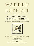 Warren Buffett & the Interpretation of Financial Statements The Search for the Company with a Durable Competitive Advantage