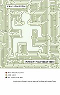 Inner Navigation: Why We Get Lost and How We Find Our Way