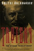 Trotsky: The Eternal Revolutionary