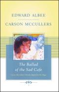 The Ballad of the Sad Cafe: Carson McCullers' Novella Adapted for the Stage