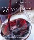 Williams Sonoma Wine & Food A New Look at Flavor