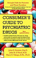 Consumers Guide to Psychiatric Drugs Straight Talk for Patients & Their Families