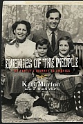 Enemies of the People My Familys Journey to America