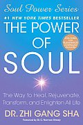 Power of Soul The Way to Heal Rejuvenate Transform & Enlighten All Life