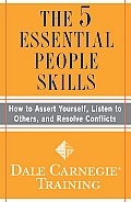 5 Essential People Skills How to Assert Yourself Listen to Others & Resolve Conflicts