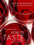 How to Taste A Guide to Enjoying Wine