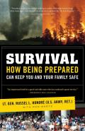 Survival: How Being Prepared Can Keep Your Family Safe