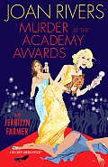 Murder at the Academy Awards A Red Carpet Murder Mystery - Signed Edition