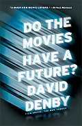 Do the Movies Have a Future