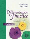 Differentiation in Practice: A Resource Guide for Differentiating Curriculum, Grades 9-12