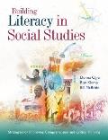 Building Literacy in Social Studies Strategies for Improving Comprehension & Critical Thinking