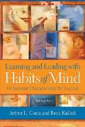 Learning & Leading with Habits of Mind 16 Essential Characteristics for Success