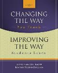 Changing the Way You Teach, Improving the Way Students Learn