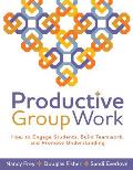 Productive Group Work How To Engage Stu