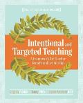 Intentional & Targeted Teaching A Framework For Teacher Growth & Leadership