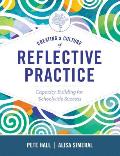 Creating a Culture of Reflective Practice: Building Capacity for Schoolwide Success