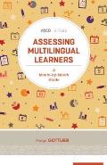 Assessing Multilingual Learners: A Month-By-Month Guide (ASCD Arias)