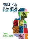 Multiple Intelligences in the Classroom 4th Edition