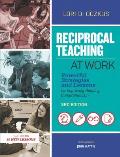 Reciprocal Teaching at Work: Powerful Strategies and Lessons for Improving Reading Comprehension
