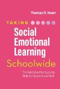 Taking Social Emotional Learning Schoolwide The Formative Five Success Skills for Students & Staff