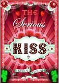 Serious Kiss