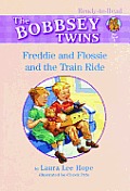 Freddie and Flossie and the Train Ride: Ready-To-Read Pre-Level 1