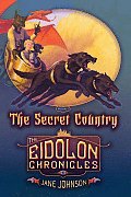Eidolon Chronicles 01 The Secret Country