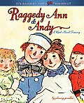 Raggedy Ann & Andy A Read Aloud Treasury