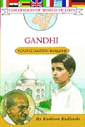 Gandhi Young Nation Builder