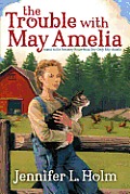 Trouble with May Amelia