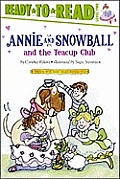 Annie & Snowball & The Teacup Club
