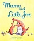 Mama & Little Joe