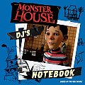 Monster House Djs Notebook
