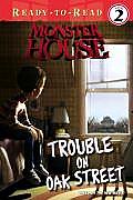 Trouble On Oak Street Monster House Read