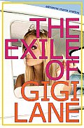 Exile Of Gigi Lane
